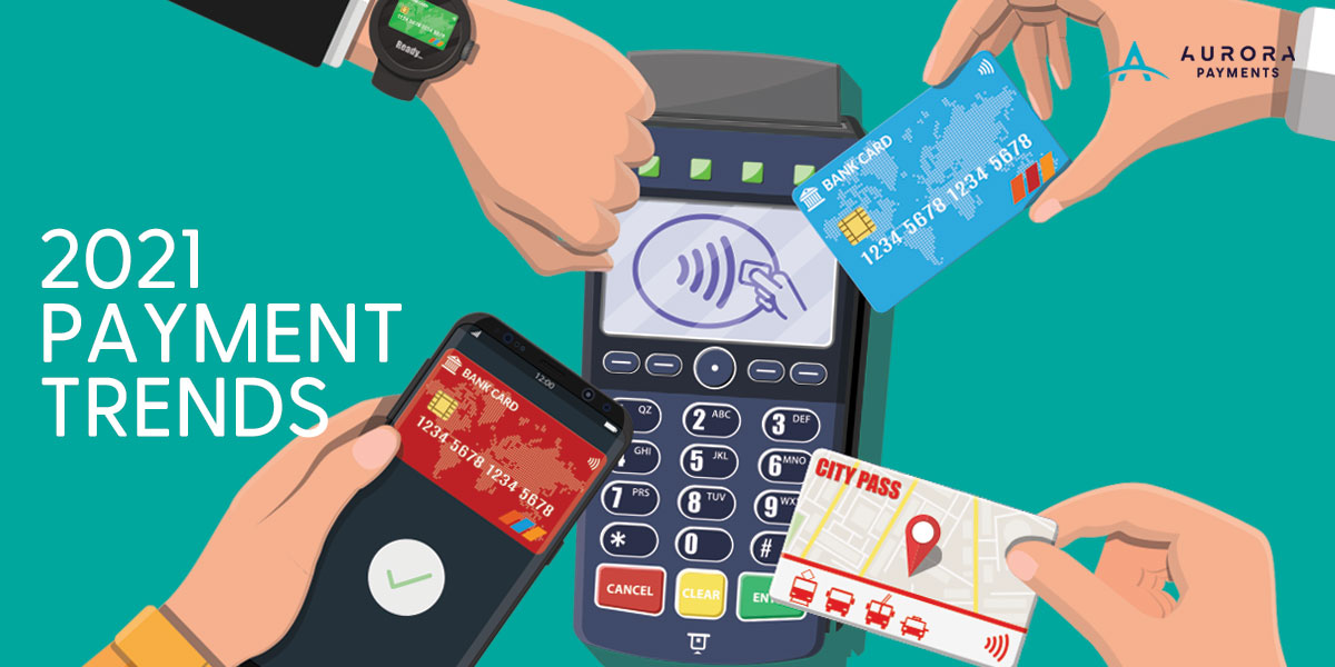 2021 Payment trends